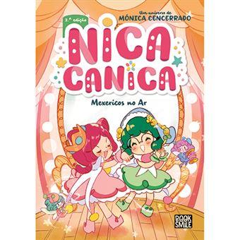 Nica Canica - Livro 2: Mexericos no Ar