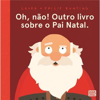 Oh, Não! Outro Livro Sobre o Pai Natal