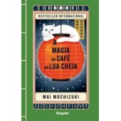 A magia do café da lua cheia