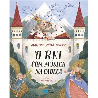 O rei com música na cabeça