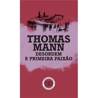 Desordem e Primeira Paixão