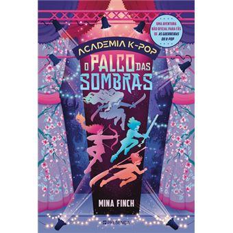 Academia K-Pop 01 - O Palco das Sombras