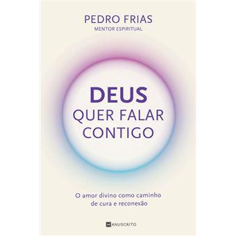 Deus Quer Falar Contigo