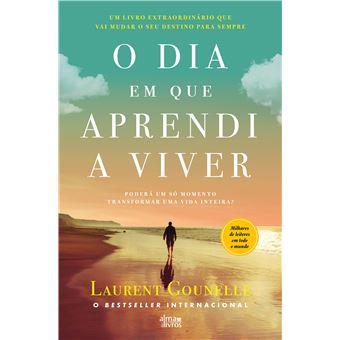 O Dia em que Aprendi a Viver