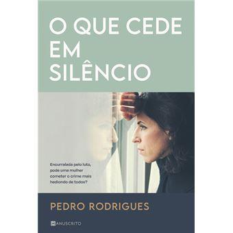 O Que Cede em Silêncio