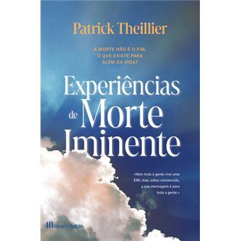 Experiências de Morte Iminente