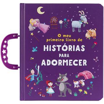 O Meu Primeiro Livro de Histórias para Adormecer