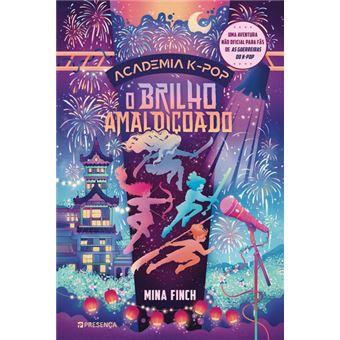 Academia K-Pop - Livro 2: O Brilho Amaldiçoado
