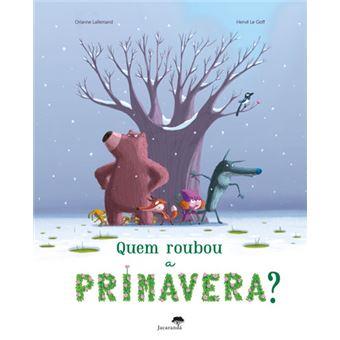 Quem Roubou a Primavera?