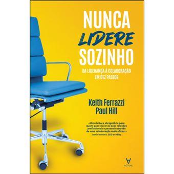 Nunca Lidere Sozinho