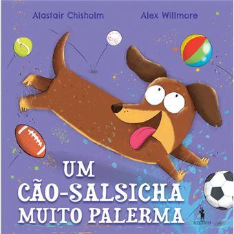 Um Cão-Salsicha Muito Palerma