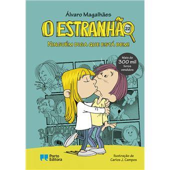 O Estranhão 22 - Ninguém Diga que Está Bem!
