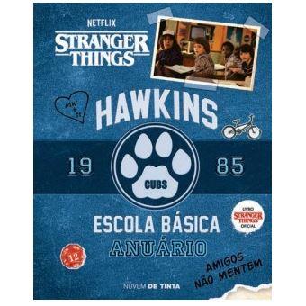 Stranger Things - Anuário Hawkins 1985
