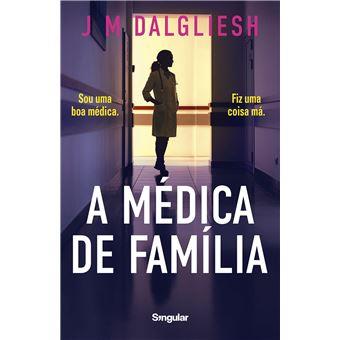 A Médica de Família