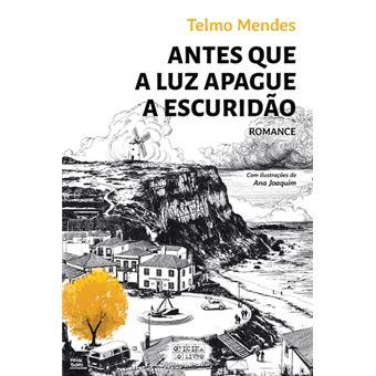 Antes que a Luz Apague a Escuridão