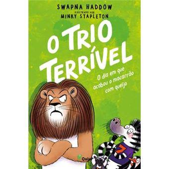 O Trio Terrível 02 - O dia em que acabou o macarrão com queijo