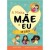 A Minha Mãe e Eu - Um Diário