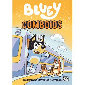 Bluey: Comboios - Livro de histórias ilustrado