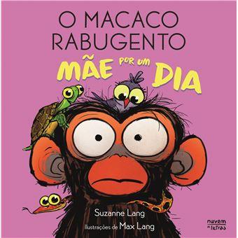 O Macaco Rabugento - Mãe por um Dia