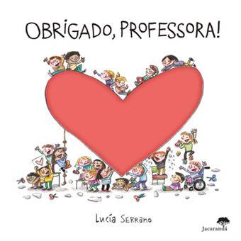 Obrigado, Professora!