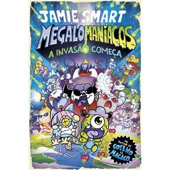 Megalomaníacos 01 - A Invasão Começa