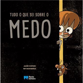 Tudo o que Sei Sobre o Medo