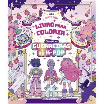 Livro para colorir para fãs de Guerreiras do K-Pop