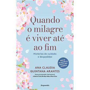 Quando o Milagre é Viver até ao Fim