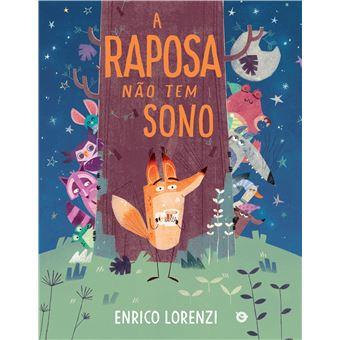 A Raposa Não Tem Sono