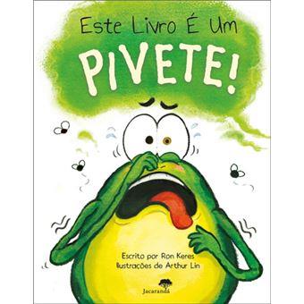 Este Livro é Um Pivete!