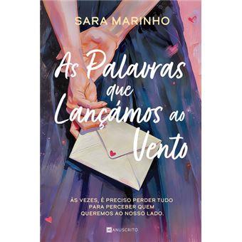 As Palavras que Lançámos Ao Vento