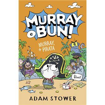 Murray e Bun! 3 - Murray, o Pirata