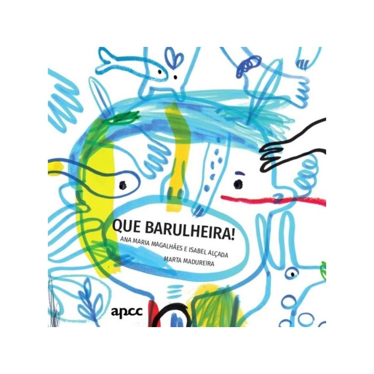 Que Barulheira!