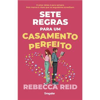 Sete Regras para Um Casamento Perfeito