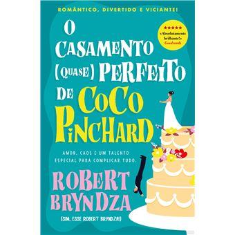 O Casamento (quase) Perfeito de Coco Pinchard