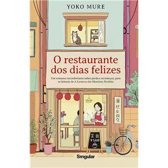 O restaurante dos dias felizes