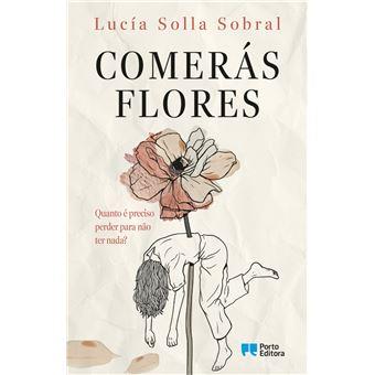 Comerás flores