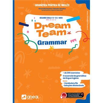 Dream Team Grammar - Inglês - 5º e 6º Anos