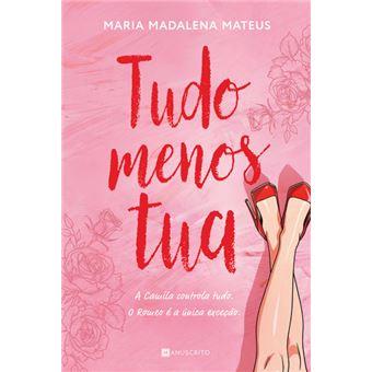 Tudo menos tua