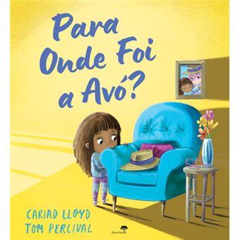 Para onde foi a avó?