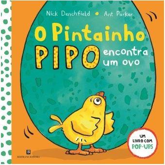 O pintainho Pipo encontra um ovo