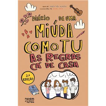 As regras cá de casa - Diário de uma miúda como tu
