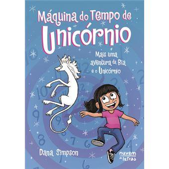 Mais uma aventura da Bia e o Unicórnio - Máquina do tempo de unicórnio