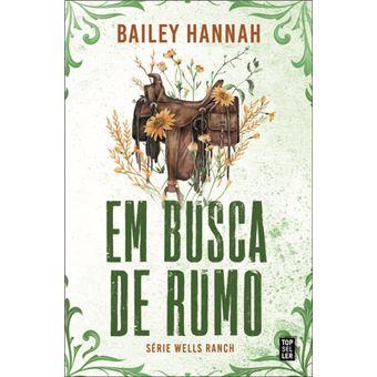 Em busca de rumo - Série Wells Ranch 4