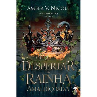O Despertar da Rainha Amaldiçoada - Deuses e Monstros 3