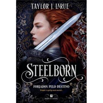 Steelborn - Forjados pelo destino