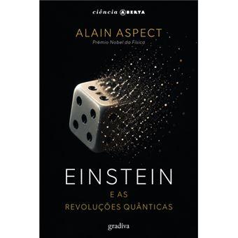 Einstein e as revoluções quânticas