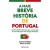 A mais breve história de Portugal