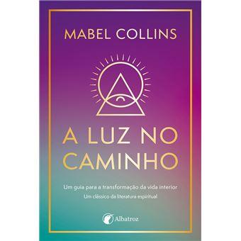 A luz no caminho