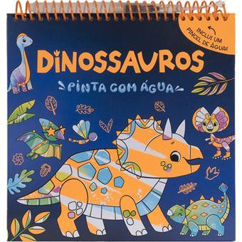 Dinossauros - Pinta com água